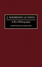 J. Sheridan Le Fanu : a bio-bibliography
