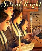 Silent night : the song and its story