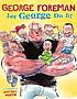 Let George do it! 著者： George Foreman