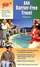 AAA barrier-free travel Hawaii. by American Automobile Association.