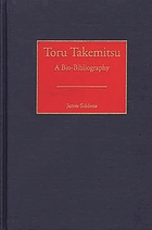 Toru Takemitsu : a bio-bibliography