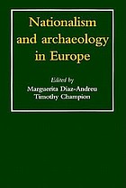 Nationalism and archaeology in Europe