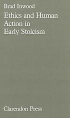 Ethics and human action in early Stoicism