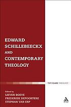 Edward Schillebeeckx and contemporary theology