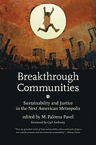 Breakthrough communities : sustainability and justice in the next American metropolis