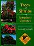 Trees and shrubs for temperate climates von Gordon Courtright
