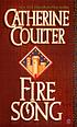 Fire song de Catherine Coulter