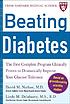 Beating diabetes : the first complete program... de David M Nathan