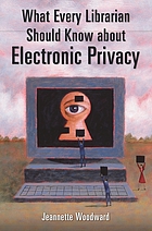 What every librarian should know about electronic privacy