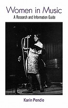 Women in music : a research and information guide