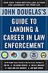 John Douglas's guide to landing a career in law... de John E Douglas