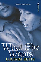 What she wants