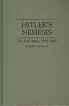 Hitler's nemesis : the Red Army, 1930-1945