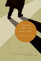 Day in day out