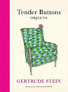 Tender buttons : objects
