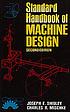 Standard handbook of machine design von Joseph Edward Shigley