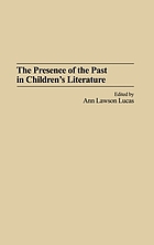 The presence of the past in children's literature