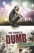 Five flavors of Dumb