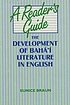A reader's guide : the development of Baháʼí... 著者：  Eunice Braun 