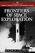 Frontiers of space exploration by Roger D Launius