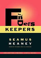Finders keepers : selected prose, 1971-2001