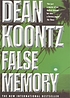 False memory by  Dean Koontz 