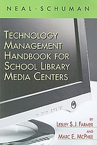 Neal-Schuman technology management handbook for school library media centers