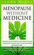 Menopause without medicine by Linda Ojeda