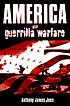 America and guerrilla warfare de Anthony James Joes