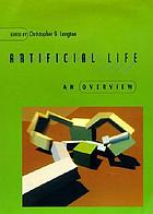 Artificial life : an overview