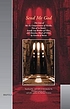 Send me God : the lives of Ida the Compassionate... door Goswin, of Bossut.