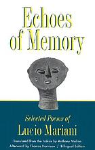 Echoes of memory : selected poems of Lucio Mariani