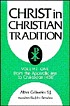 Christ in christian tradition. From the apostolic... 저자: Aloys Grillmeier