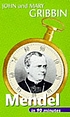 Mendel in 90 minutes by  John Gribbin 