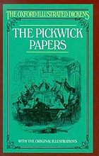 The posthumous papers of the Pickwick Club