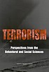 Terrorism : perspectives from the behavioral and... by Neil J Smelser