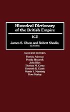 Historical dictionary of the British empire/ 2, K - Z.