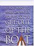 If you want to walk on water, you've got to get... von John Ortberg