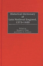 Historical dictionary of late medieval England, 1272-1485