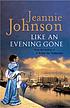 Like an evening gone door Jeannie Johnson