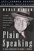 Plain speaking : an oral biography of Harry S.... de Merle Miller