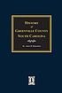 History of Greenville County, South Carolina :... by James McDowell Richardson