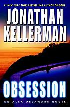 Obsession : an Alex Delaware novel