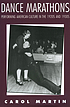 Dance marathons : performing American culture of the 1920s and 1930s