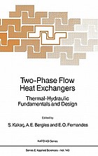 Two-phase flow heat exchangers : thermal-hydraulic fundamentals and design