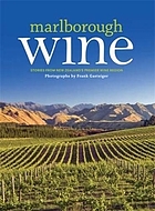 Marlborough wine : stories from New Zealand's premier wine region