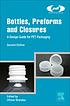 Bottles, preforms and closures : [a design guide... by Ottmar Brandau