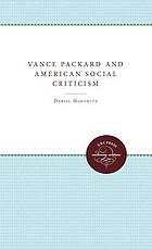 Vance Packard & American social criticism