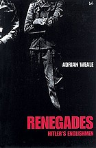 Renegades : Hitler's Englishmen