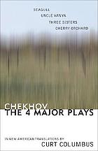 Chekhov: the major plays